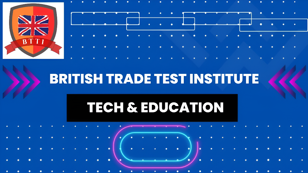 Online Training Institute HOME | British Trade Test Institute | BTTI ...